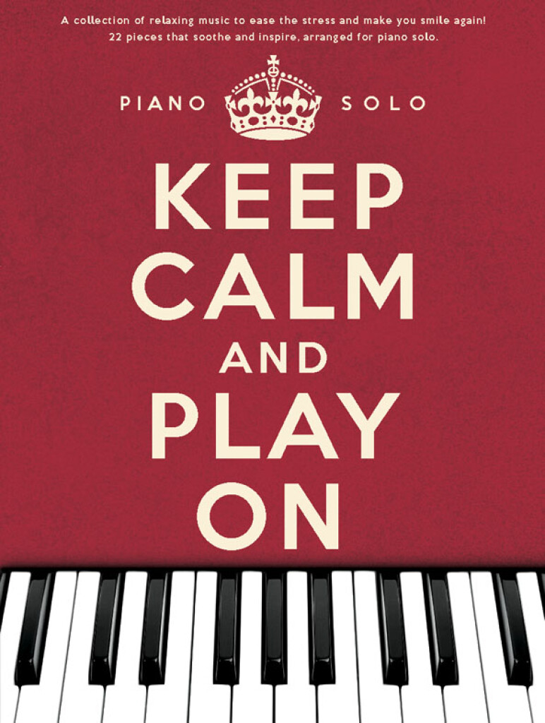 Keep Calm And Play On Piano Solo - pro klavír