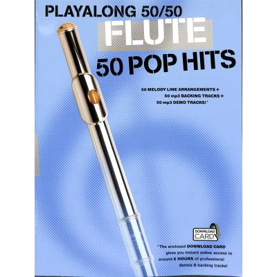 Playalong 50/50: pro příčnou flétnu - 50 Pop Hits