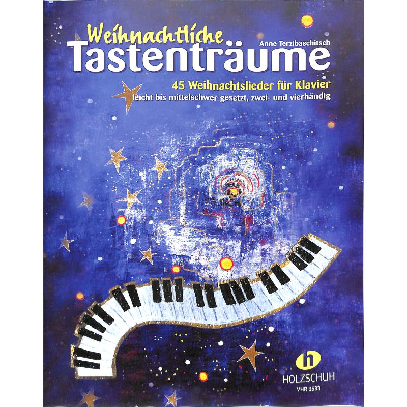 Weihnachtliche Tastenträume - 45 vánočních koled pro klavír, lehké až středně těžké, na dvě a čtyři ruce