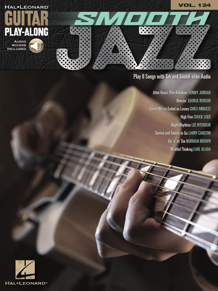 Smooth Jazz - Guitar Play-Along Volume 124