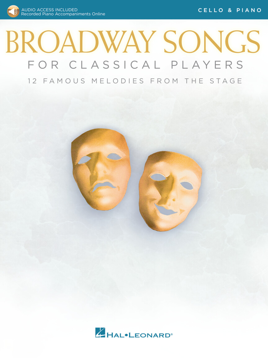 Broadway Songs for Classical Players violoncello a klavír With online audio of piano accompaniments