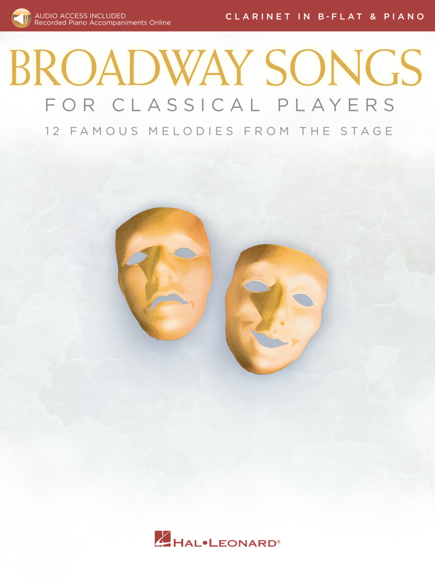 Broadway Songs for Classical Players klarinet a klavír With online audio of piano accompaniments