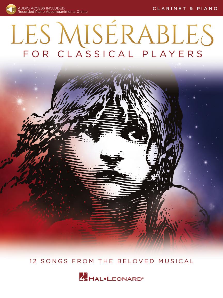 Les Miserables for Classical Players - Clarinet and Piano with Online Accompaniments (Score and Solo Part)