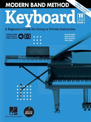 Modern Band - Keyboard - A beginner's Guide for Group or Private Instruction