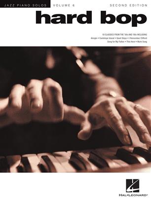Hard Bop - 2nd Edition - Jazz Piano Solos Series Volume 6