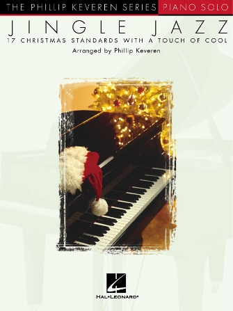 Jingle Jazz - 17 vánočních melodií pro klavír od - The Phillip Keveren Series