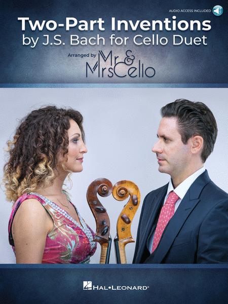 Two Part Inventions by J.S. Bach for Cello Duet - Arranged by Mr. & Mrs. Cello