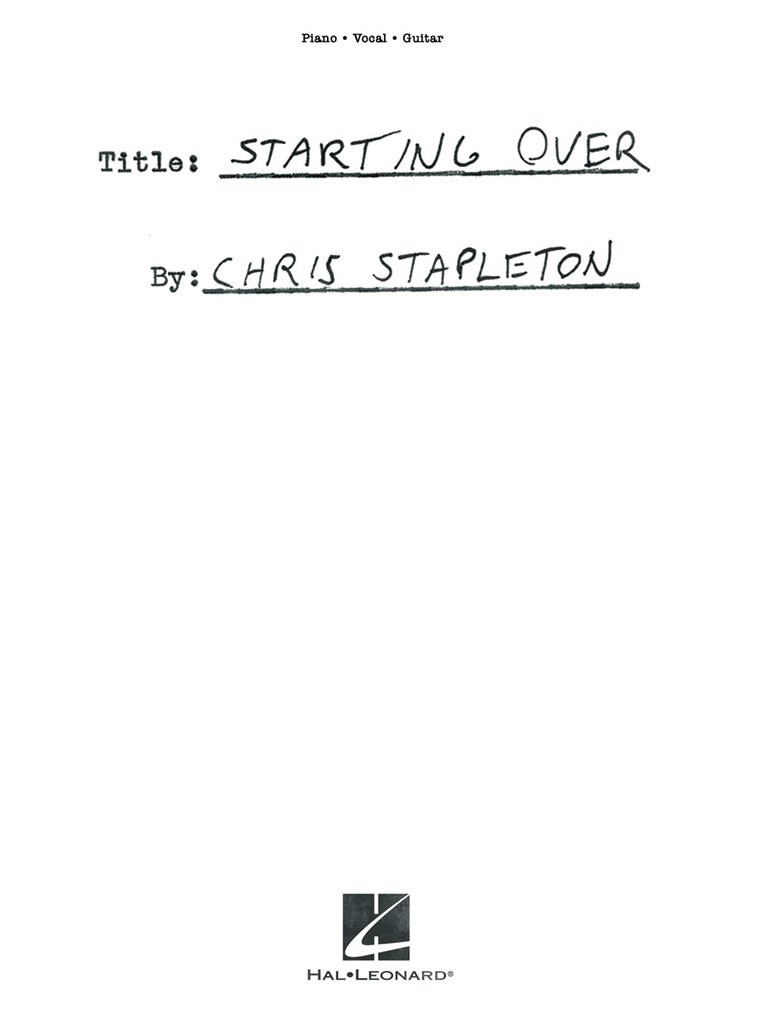 Chris Stapleton - Starting Over noty pro zpěv, klavír a akordy pro kytaru