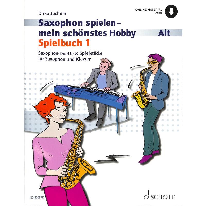 Saxophon spielen - mein schönstes Hobby 1 - pro altový saxofon