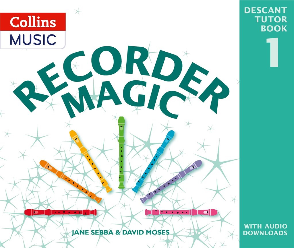 Recorder Magic: Descant Tutor Book 1 [2nd Edition]