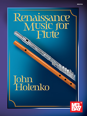 Renaissance Music for Flute - 70 skladeb z období renesance pro příčnou flétnu