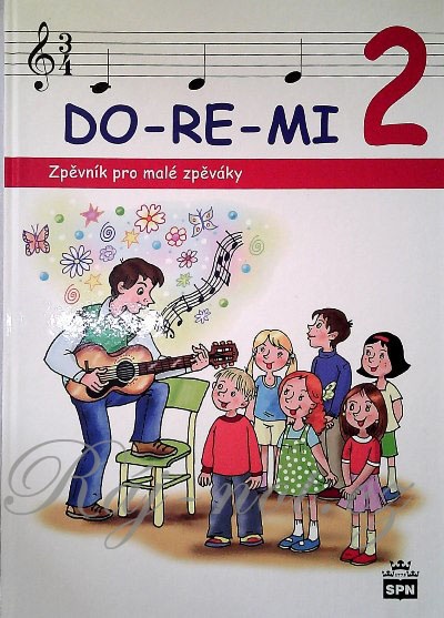 Doremi 2 - Zpěvník pro předškoláky - Marie Lišková