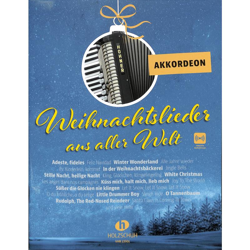 Weihnachtslieder aus aller Welt - 31 vánočních koled a melodií pro akordeon