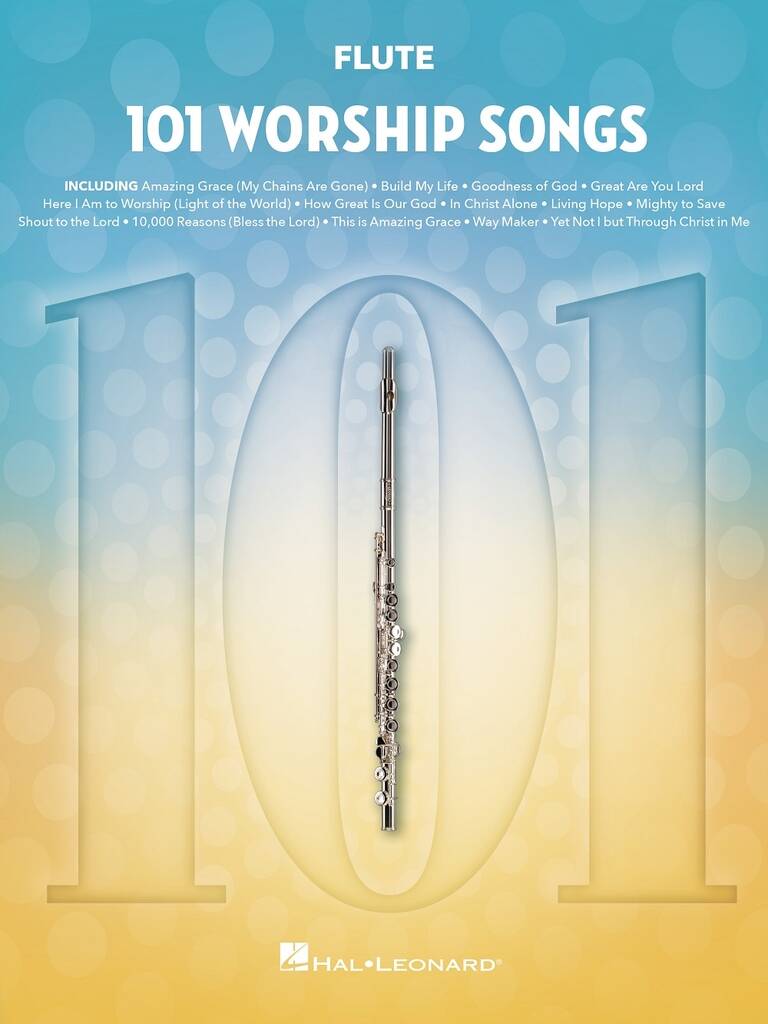 101 Worship Songs for Flute - písně pro příčnou flétnu