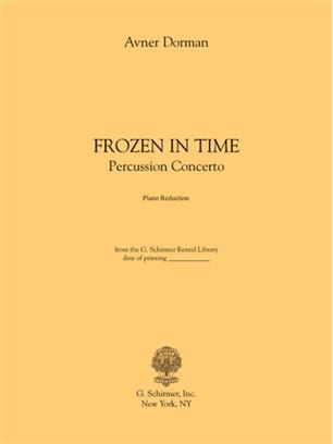 Avner Dorman: Frozen In Time - Piano Score Only