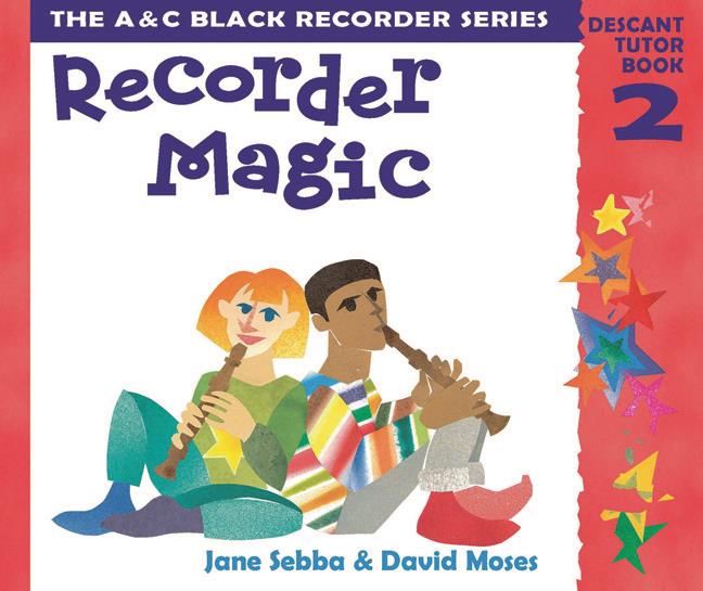Recorder Magic: Descant Tutor Book 2 - na zobcovou flétnu