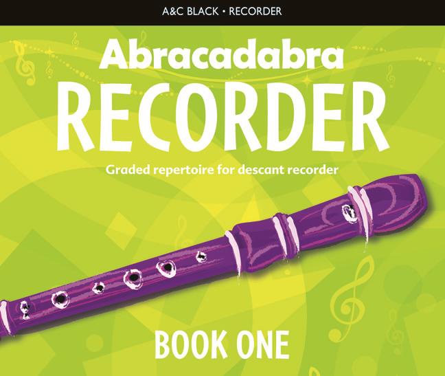 Abracadabra Recorder Book 1 - Sbírka 23 skladeb pro sopránovou zobcovou flétnu