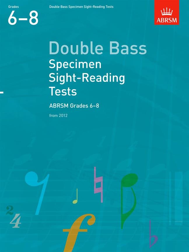 Double Bass Specimen Sight-Reading Tests, - from 2012, ABRSM Grades 68 - na kontrabas