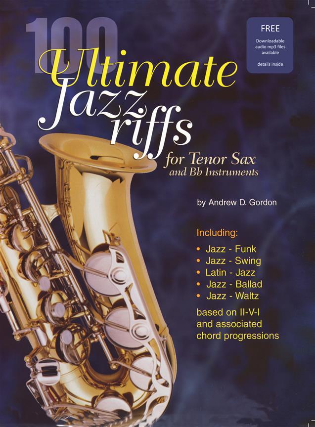 100 Ultimate Jazz Riffs - pro tenor saxofon