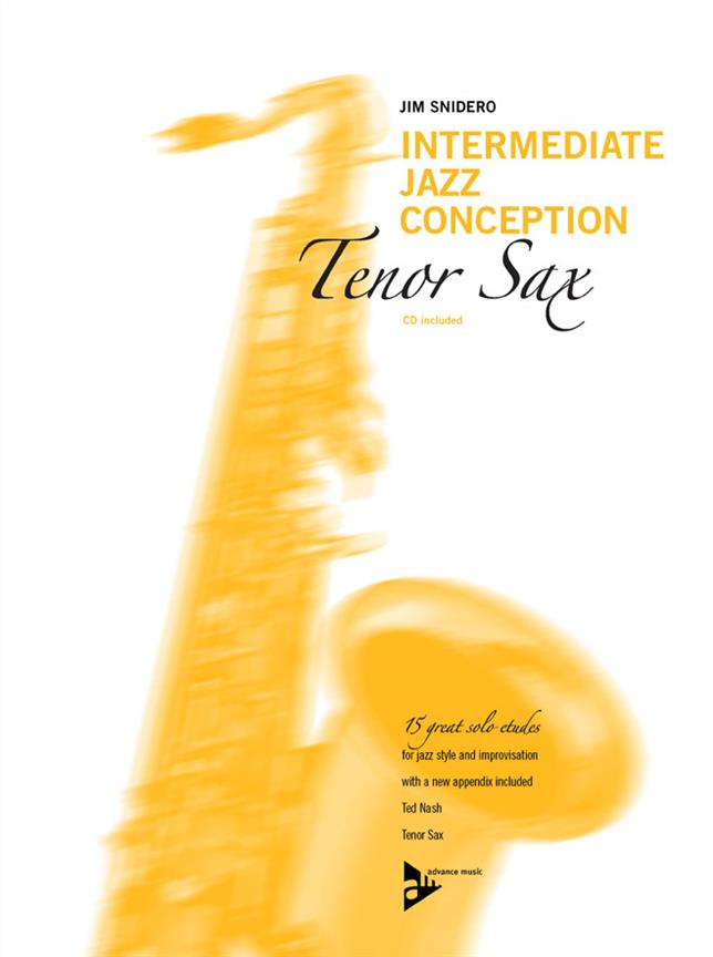 Intermediate Jazz Conception for Tenor Sax - 15 great solo etudes for jazz style and improvisation [with a new appendix included] - pro tenor saxofon