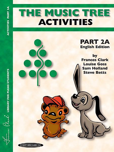 English Edition Activities Book, Part 2A - The Music Tree