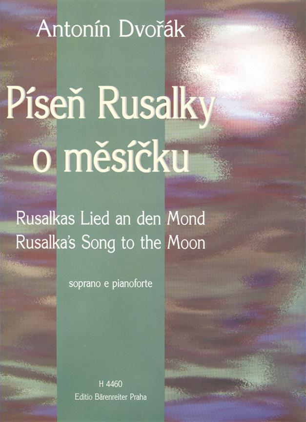 Rusalka's Song To The Moon - zpěv a klavír