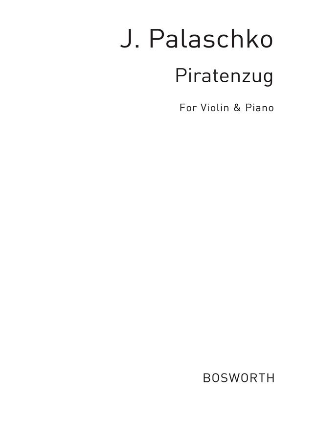 Johannes Palaschko: March Of The Pirates Op.65 No.5 (Violin/Piano)