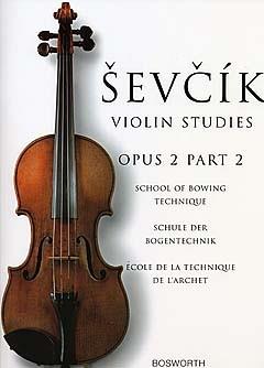 School Of Bowing Technique Opus 2 Part 2 - The Original Sevcik Violin Studies - cvičení pro housle