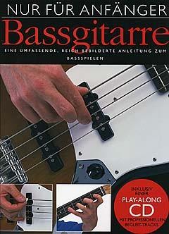 Nur Für Anfänger: Bassgitarre - pro basovou kytaru