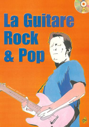Guitare Rock and Pop (La)