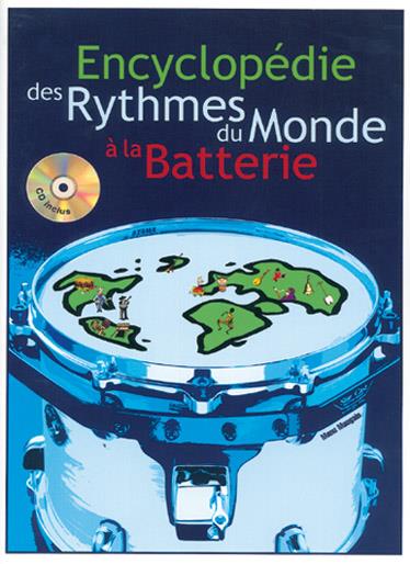 Encyclopédie des Rythmes du Monde à la Batterie