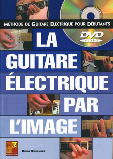 Guitare Électrique par l’Image (La)