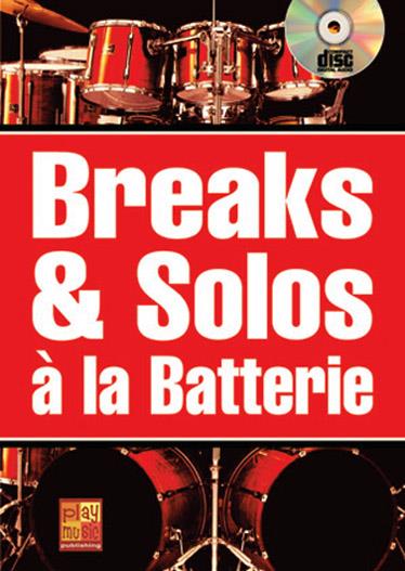 Breaks & Solos à la Batterie