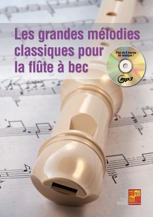 Les Grandes Melodies Classiques Pour La Flute - noty flétnu
