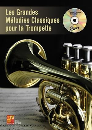 Les grandes mélodies classiques pour la trompette - pro trumpetu