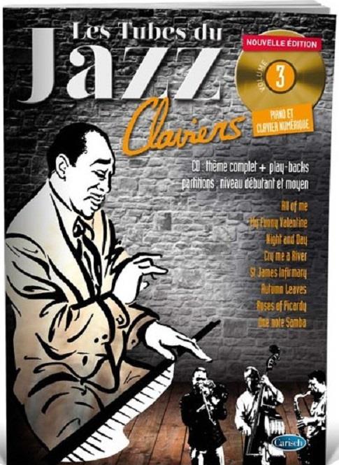 Les Tubes Du Jazz Claviers Volume 3 - pro klavír