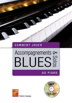 Frédéric Dautigny: Accompagnements & Solos Blues Au Piano (Book/CD)