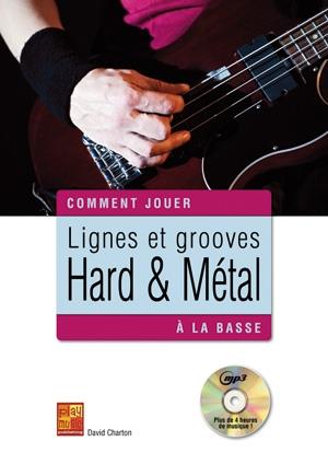David Charton: Comment Jouer Lignes Et Grooves Hard & Metal (Book/CD)