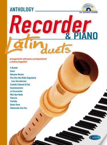 Anthology Latin Duets (Soprano Recorder & Piano) - sopránová flétna a klavír