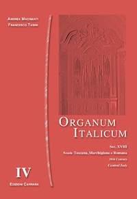 Organum Italicum - Scuola Toscana, Marchigiana e Romanadel 18° Secolo - 24 Kompositionen für Orgel - noty na varhany