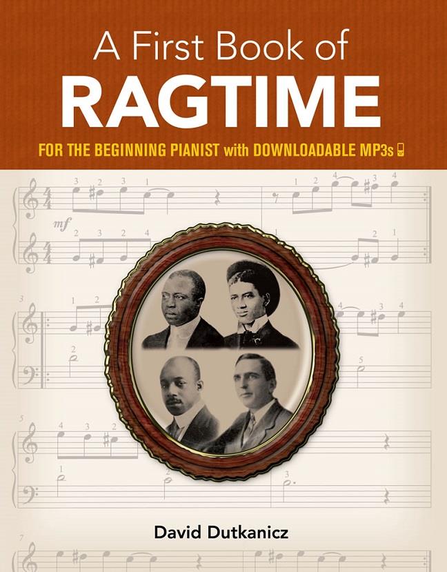 A First Book of Ragtime - 24 Arrangements for the Beginning Pianist with Downloadable MP3s - pro klavír