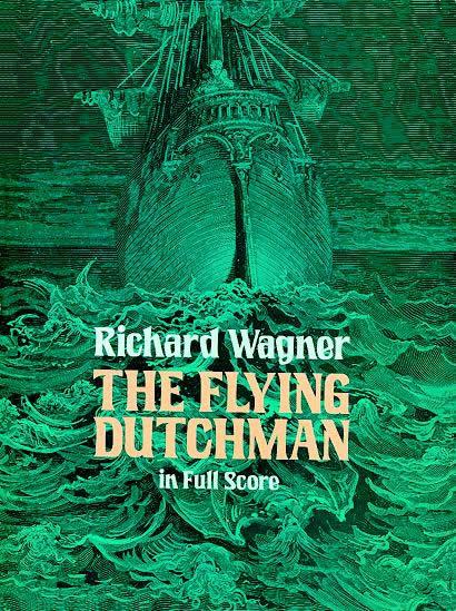 The Flying Dutchman In Full Score - in Full Score - opera