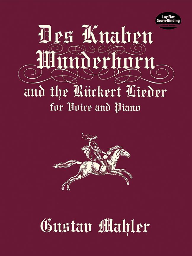 Des Knaben Wunderhorn and the Ruckert Lieder - zpěv a klavír