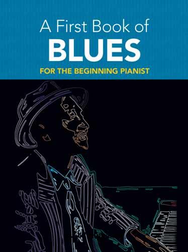 A First Book Of Blues  - For the Beginning Pianist - noty pro klavír