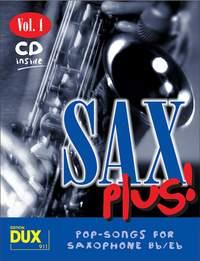 Sax Plus! Vol. 1 - 8 weltbekannte Titel für Alt- oder Tenorsaxophon mit Playback-CD