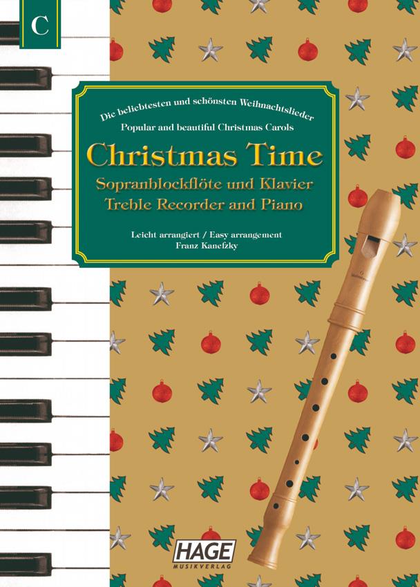 Christmas Time Blockflöte und Klavier - 37 známých vánočních písní pro sopránovou zobcovou flétnu a klavír