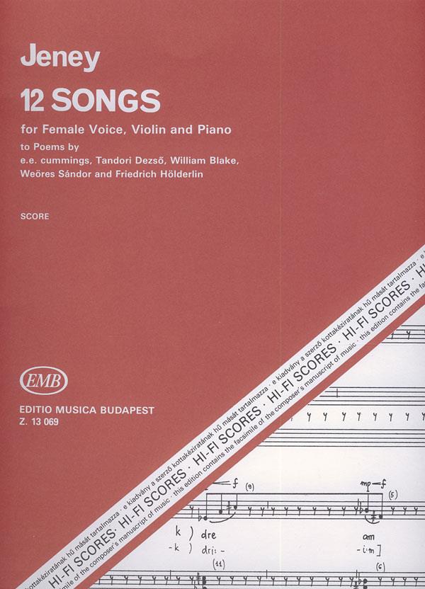 12 Lieder für Frauenstimme, violin and piano nac - nach Gedichten von E. E. Cummings, D. Tandori, W. Blake, S. Weöres und F. Hölderlin - zpěv a klavír