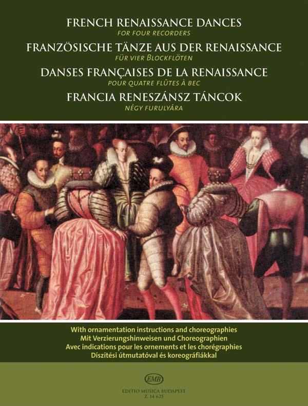 Französische Tänze aus der Renaissance für vier Bl - für vier Blockflöten - pro zobcovou flétnu