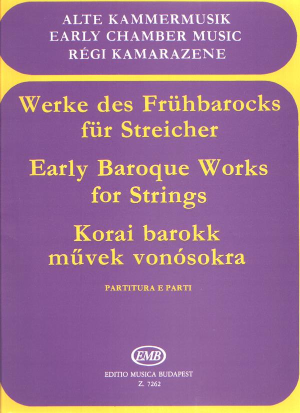 Werke des Frühbarock für Streicher Trios und Qua - Trios und Quartetten mit Continuo - smyčcový orchestr a klavír