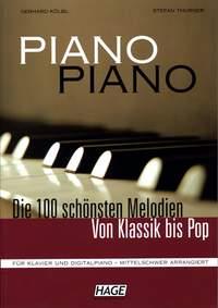 Piano Piano Mittelschwer - Die 100 schönsten Melodien von Klassik bis Pop - pro klavír